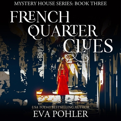 French Quarter Clues B0DFZ861C2 Book Cover