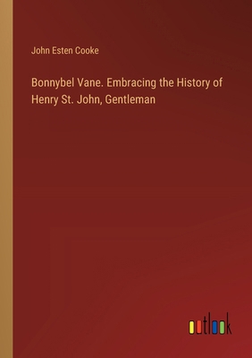 Bonnybel Vane. Embracing the History of Henry S... 3385304202 Book Cover