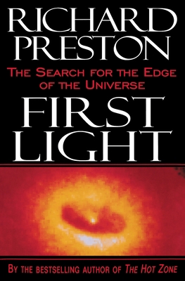 First Light: The Search for the Edge of the Uni... B07SM4JPWS Book Cover