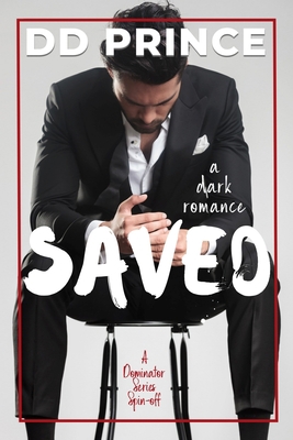 Saved: a dark romance 1797705210 Book Cover