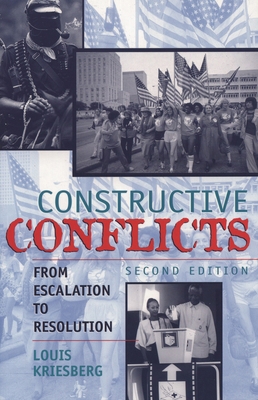 Constructive Conflicts: From Escalation to Reso... 0742520463 Book Cover