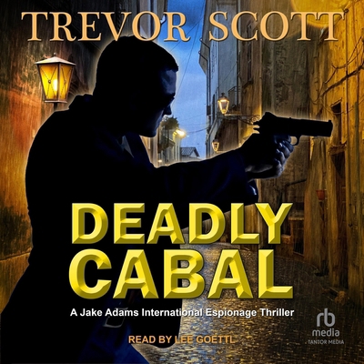 Deadly Cabal B0G8CTVNGL Book Cover