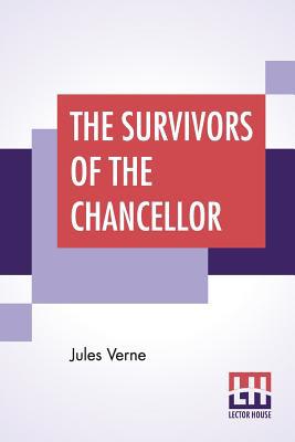 The Survivors Of The Chancellor 9353429226 Book Cover