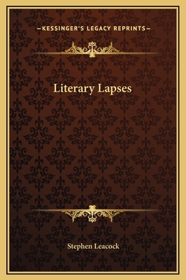 Literary Lapses 1169250572 Book Cover