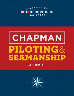 Chapman Piloting & Seamanship 68th Edition 1618372432 Book Cover