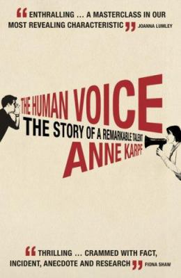The Human Voice 0747585377 Book Cover