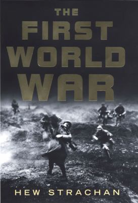 The First World War 0670032956 Book Cover