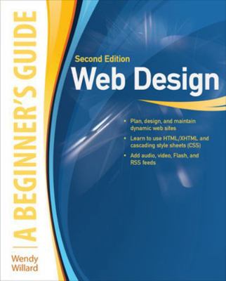 Web Design: A Beginner's Guide Second Edition 0071701346 Book Cover