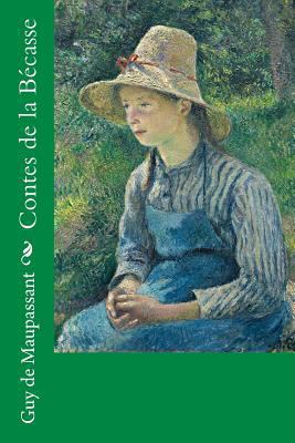 Contes de la B?casse [French] 1987552350 Book Cover