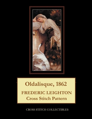 Odalisque, 1862: Frederic Leighton Cross Stitch... B0943T8FJB Book Cover