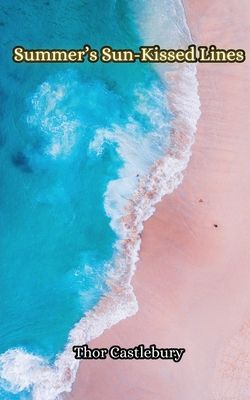 Summer's Sun-Kissed Lines 9916857636 Book Cover