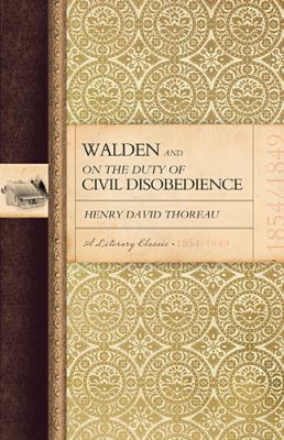 Walden and On The Duty of Civil Disobedience A ... 0529121379 Book Cover
