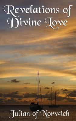 Revelations of Divine Love 1515430448 Book Cover