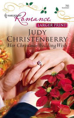 Her Christmas Wedding Wish [Large Print] 0373182651 Book Cover