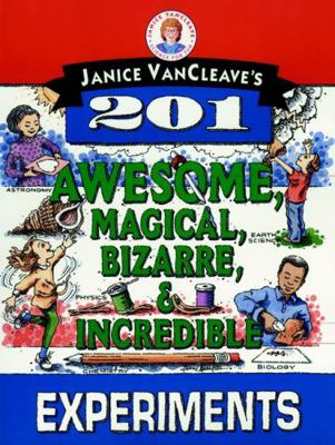 Janice Vancleave's 201 Awesome, Magical, Bizarr... 0471310115 Book Cover