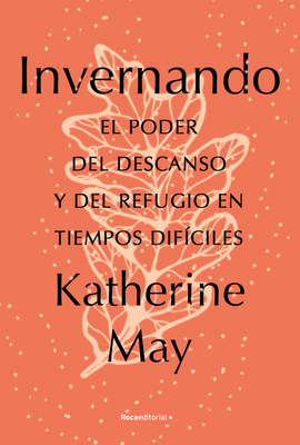 Invernando/ Wintering: El Poder del Descanso Y ... [Spanish] 8418870516 Book Cover