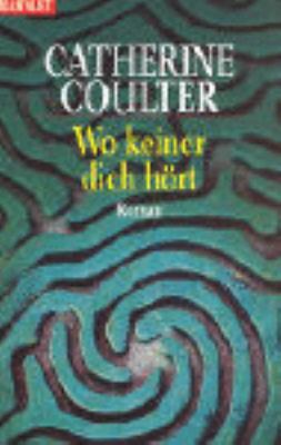 Wo keiner dich hört. [German] 3442351847 Book Cover