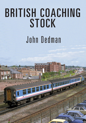 British Coaching Stock 1445670941 Book Cover