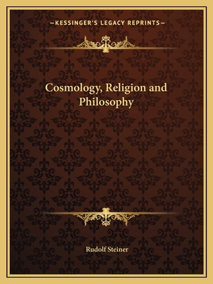 Cosmology, Religion and Philosophy 1162595388 Book Cover