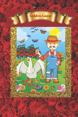 Golden goose: fairy tale for children 1091627665 Book Cover