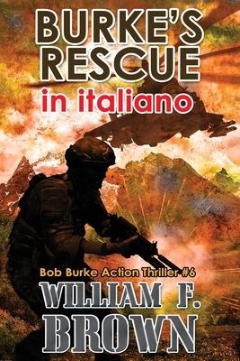 Burke's Rescue, in italiano: il Salvataggio di ... [Italian] B0CVRXGCZ6 Book Cover