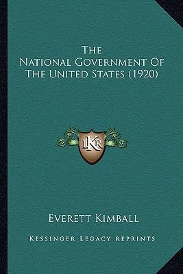 The National Government Of The United States (1... 1164109715 Book Cover