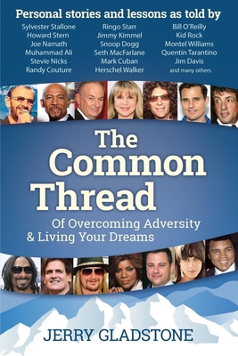 The Common Thread of Overcoming Adversity and L... 1630475270 Book Cover