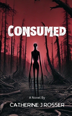 Consumed B0DMVGRJF6 Book Cover