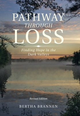 Pathway Through Loss: Finding Hope in the Dark ... 1669869563 Book Cover