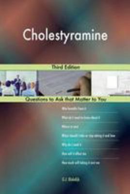 Cholestyramine; Third Edition 1984934120 Book Cover