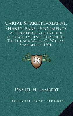 Cartae Shakespeareanae, Shakespeare Documents: ... 1164249975 Book Cover