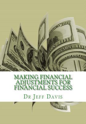 Making Financial Adjustments for Financial Success 1500755206 Book Cover