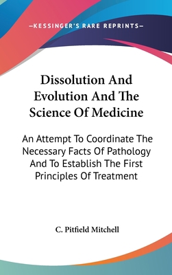 Dissolution And Evolution And The Science Of Me... 0548333688 Book Cover