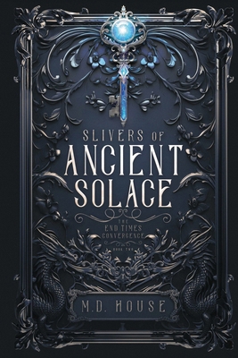 Slivers of Ancient Solace B0FRNPDXC8 Book Cover