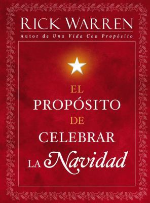 El Proposito de Celebrar La Navidad = The Purpo... [Spanish] 1439122075 Book Cover