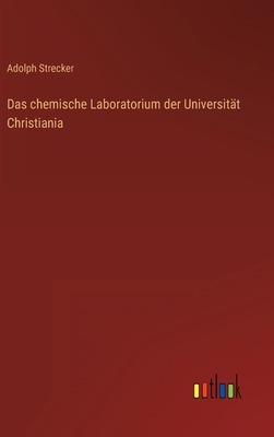 Das chemische Laboratorium der Universität Chri... [German] 3368027859 Book Cover