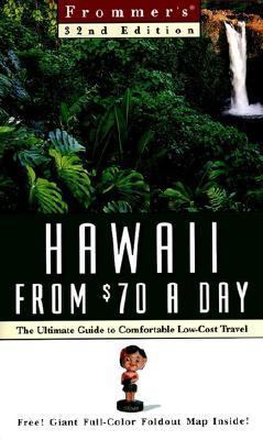 Frommer's Hawaii from $70 a Day: The Ultimate G... 0028629841 Book Cover