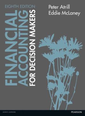 Financial Accounting for Decision Makers 1292099046 Book Cover