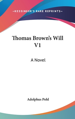 Thomas Brown's Will V1 0548379505 Book Cover