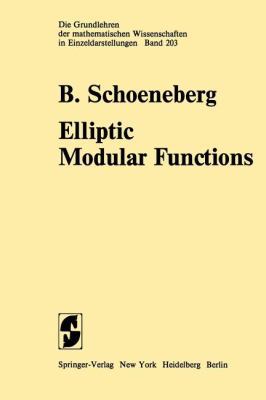 Elliptic Modular Functions: An Introduction 364265665X Book Cover