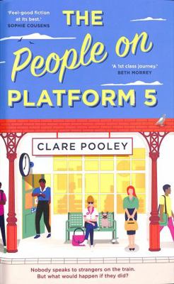 The People on Platform 5: A feel-good and uplif... 178763180X Book Cover