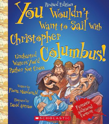 You Wouldn't Want to Sail with Christopher Colu... 0531228533 Book Cover