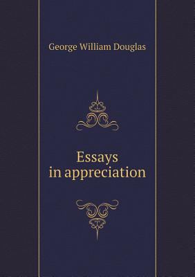 Essays in Appreciation 5518658842 Book Cover