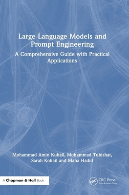 Large Language Models and Prompt Engineering: A... 1041041187 Book Cover