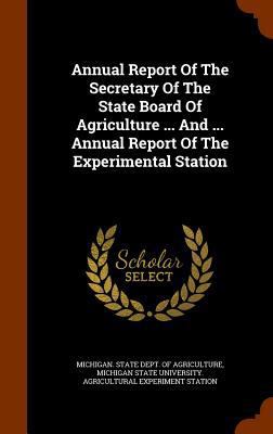 Annual Report Of The Secretary Of The State Boa... 1345412460 Book Cover