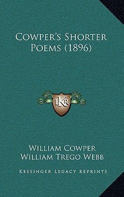 Cowper's Shorter Poems (1896) 1164713655 Book Cover