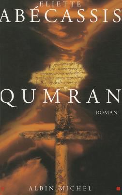 Qumran [French] 2226125949 Book Cover