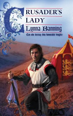Crusader's Lady 0373294425 Book Cover