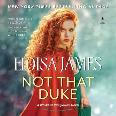 Not That Duke: A Would-Be Wallflowers Novel B0C5H75P2T Book Cover