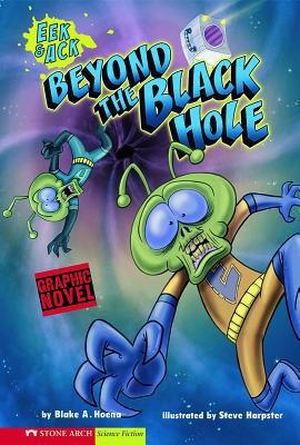 Beyond the Black Hole: Eek & Ack 1434208559 Book Cover